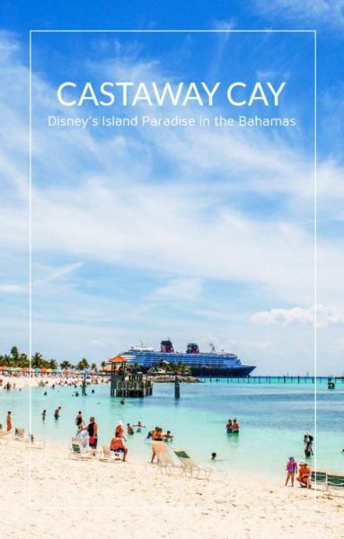 Castaway Cay: an idyllic island stop on every Disney Cruise around the Caribbean. 