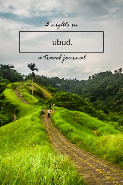 3 nights in ubud travel journal: I spent 3 nights in Ubud, Bali and close to 3 whole days. This is everything I did in Ubud, and while there are many more things to do in Ubud, this was a great highlights tour of #Ubud that has me wanting to go back and see the rest. #visitubud #bali #indonesia #traveljournal #campuhanridge